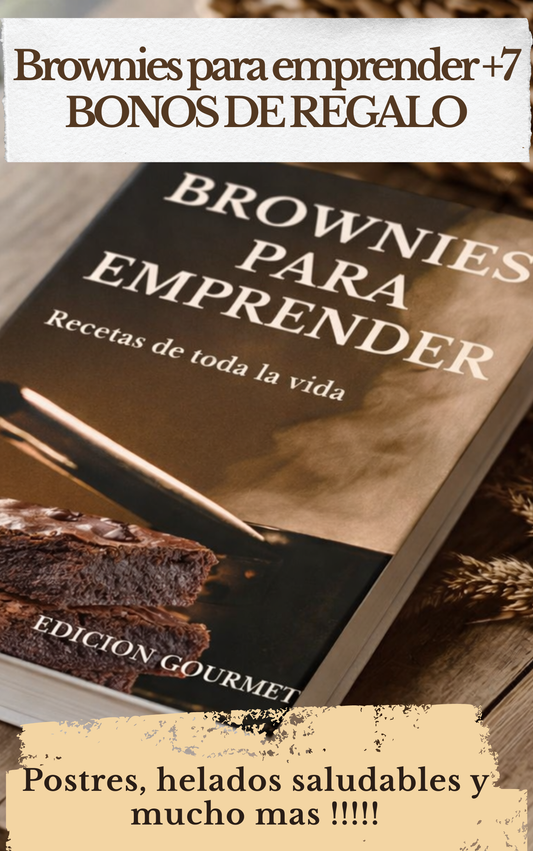 Brownies para Ganar Dinero: Recetas irresistibles + cómo empezar tu emprendimiento desde casa